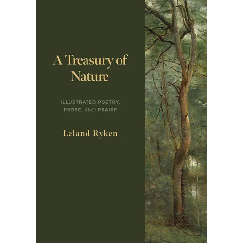 A Treasury of Nature: Illustrated Poetry, Prose, and Praise - Paperback