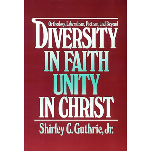Diversity in Faith--Unity in Christ - Paperback