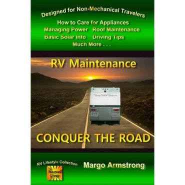 Conquer The Road: RV Maintenance for Travelers - Paperback