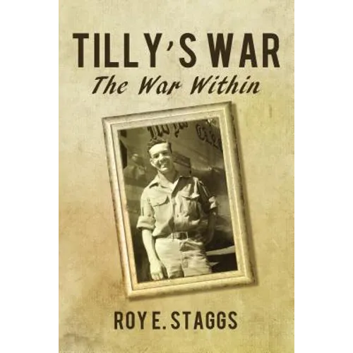 Tilly's War: The War Within - Hardcover
