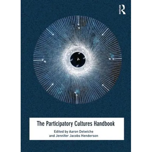 The Participatory Cultures Handbook - Paperback
