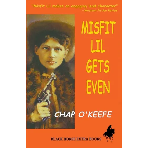 Misfit Lil Gets Even - Paperback