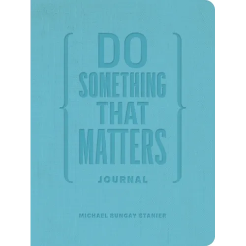 Do Something That Matters Journal - Hardcover