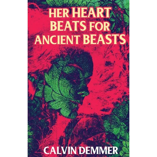 Her Heart Beats for Ancient Beasts - Paperback