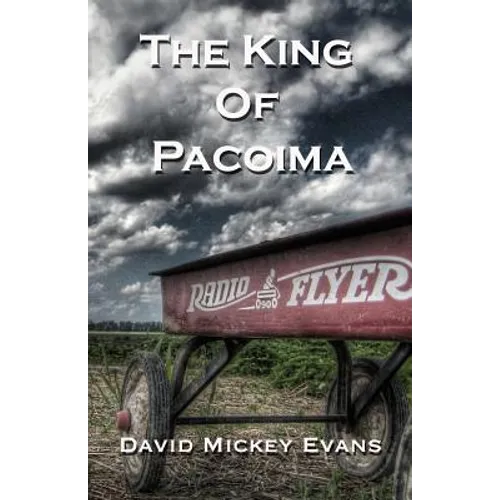 The King of Pacoima - Paperback