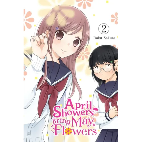 April Showers Bring May Flowers, Vol. 2: Volume 2 - Paperback