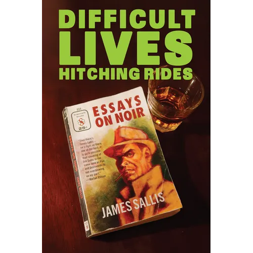 Difficult Lives Hitching Rides - Paperback