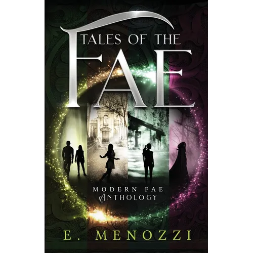 Tales of the Fae: Modern Fae Novella Anthology - Paperback
