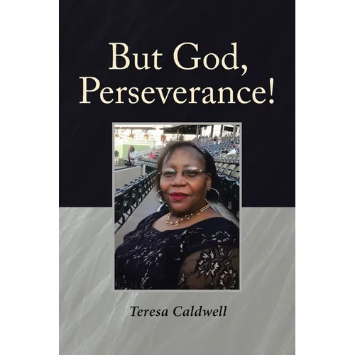 But God, Perseverance! - Paperback