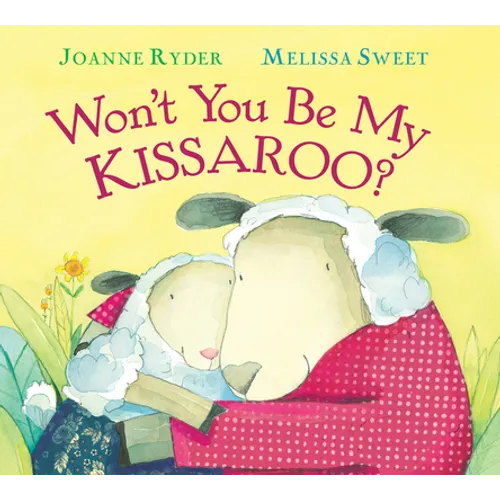 Won't You Be My Kissaroo? Padded Board Book - Board Book