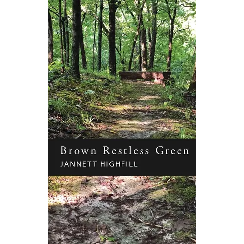 Brown Restless Green - Hardcover