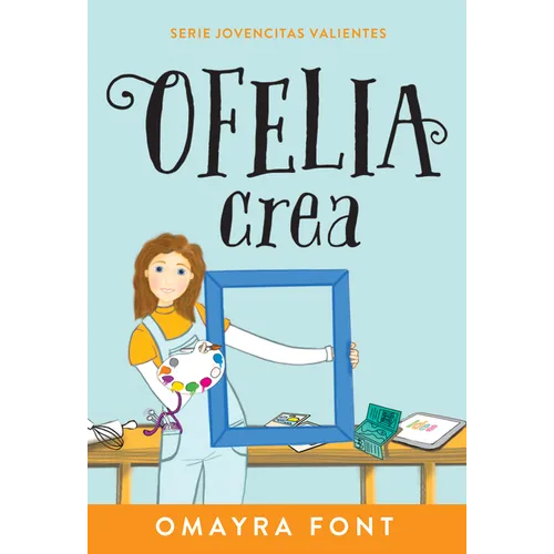 Ofelia, Crea: Volume 3 - Paperback