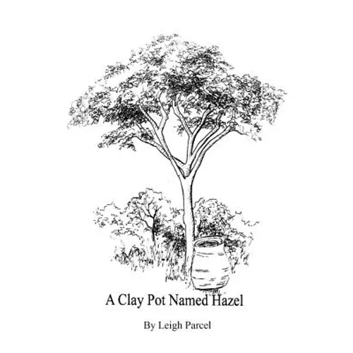 A Clay Pot Named Hazel - Paperback