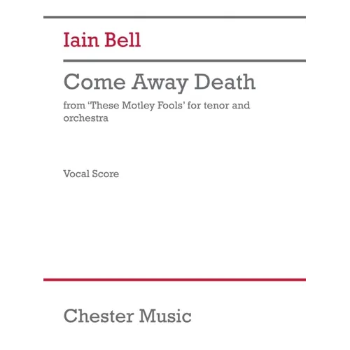 Bell: Come Away Death from 'These Motley Fools' for Tenor and Piano Vocal Score - Paperback