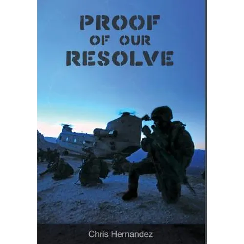 Proof of Our Resolve - Hardcover