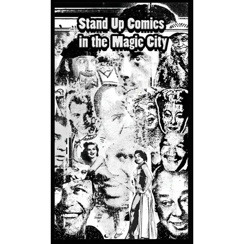 Standup Comics in The Magic City - Hardcover