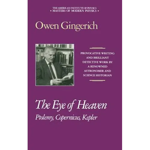 The Eye of Heaven: Ptolemy, Copernicus, Kepler - Hardcover