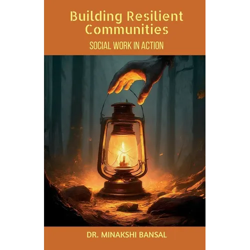Building Resilient Communities: Social Work in Action - Paperback