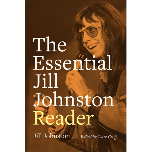 The Essential Jill Johnston Reader - Paperback
