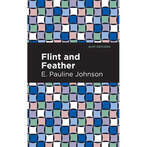 Flint and Feather - Hardcover