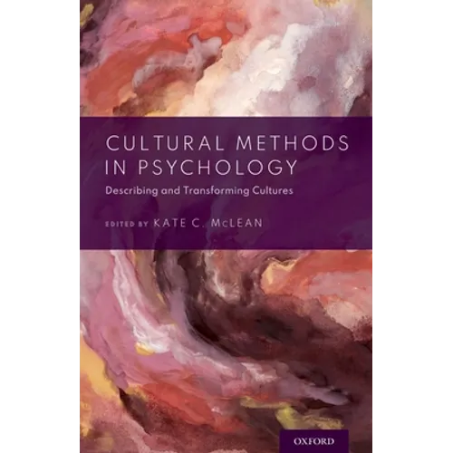 Cultural Methods in Psychology: Describing and Transforming Cultures - Hardcover