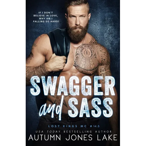 Swagger and Sass: Lost Kings MC #14.5 - Paperback
