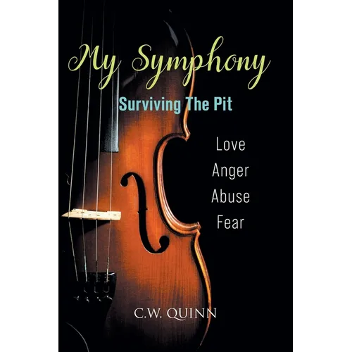 My Symphony: Surviving the Pit - Paperback