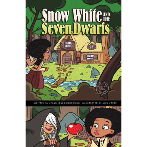 Snow White and the Seven Dwarfs: A Discover Graphics Fairy Tale - Hardcover