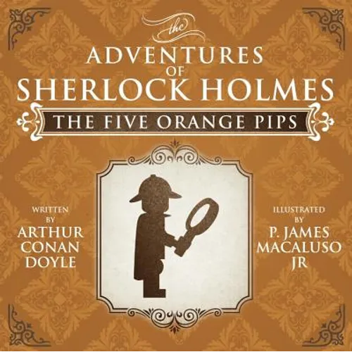 The Five Orange Pips - Lego - The Adventures of Sherlock Holmes - Paperback