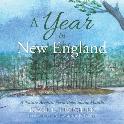 A Year in New England: A Nature Acrostic Poem Book About Months - Paperback
