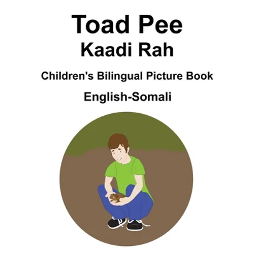 English-Somali Toad Pee/Kaadi Rah Children's Bilingual Picture Book - Paperback