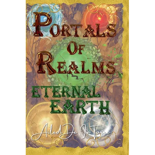 Portals Of Realms - Eternal Earth - Paperback