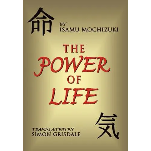 The Power of Life - Hardcover