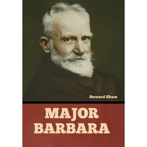 Major Barbara - Hardcover