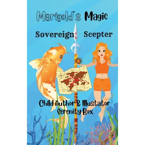 Marigold's Magic Sovereign's Scepter - Hardcover
