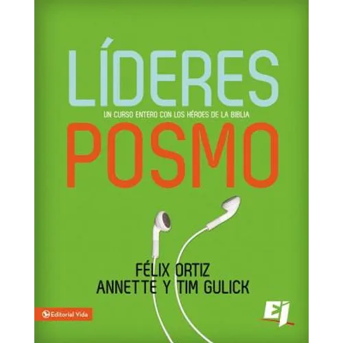 Líderes Posmo: Un año entero con los héroes de la Biblia - Paperback