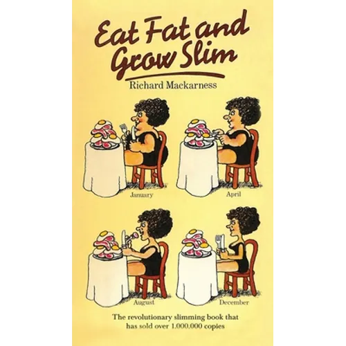 Eat Fat And Grow Slim - Hardcover
