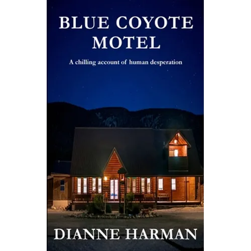 Blue Coyote Motel - Paperback