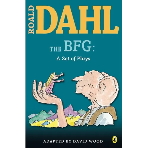 The BFG: A Set of Plays: A Set of Plays - Paperback