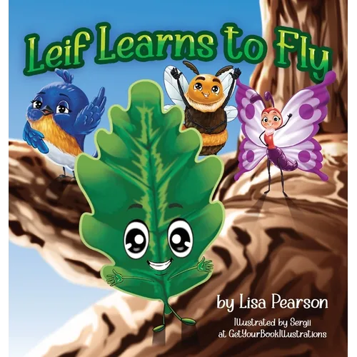 Leif Learns To Fly - Hardcover