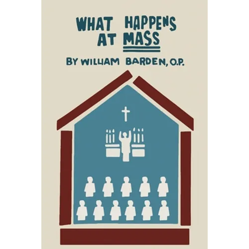 What Happens at Mass - Paperback