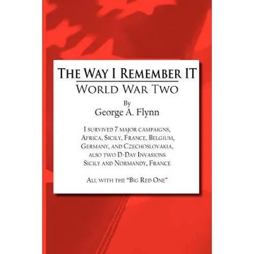 The Way I Remember It: World War Two - Paperback