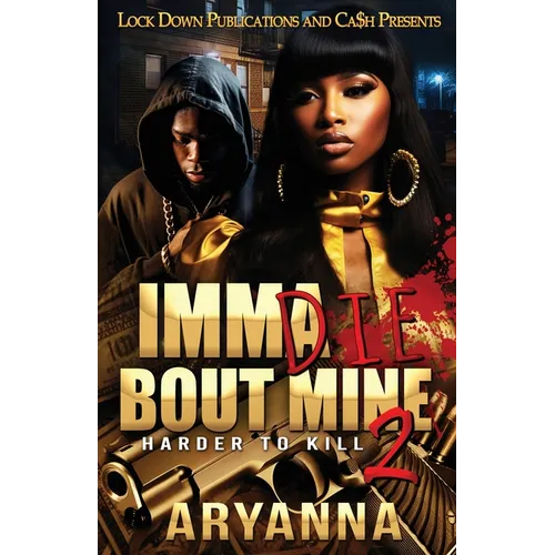 Imma Die Bout Mine 2 - Paperback