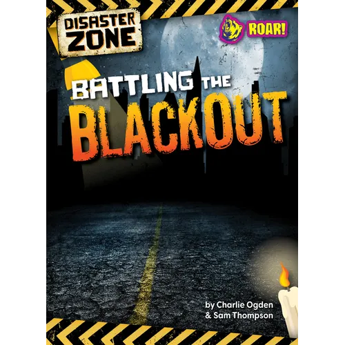 Battling the Blackout - Library Binding