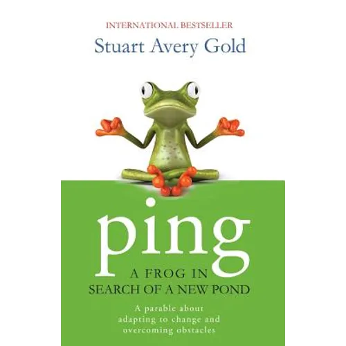 Ping: A Frog in Search of a New Pond - Paperback