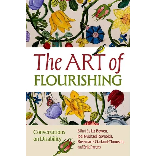 The Art of Flourishing: Conversations on Disability - Paperback