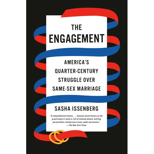 The Engagement: America's Quarter-Century Struggle Over Same-Sex Marriage - Paperback