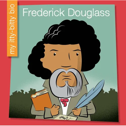 Frederick Douglass - Library Binding