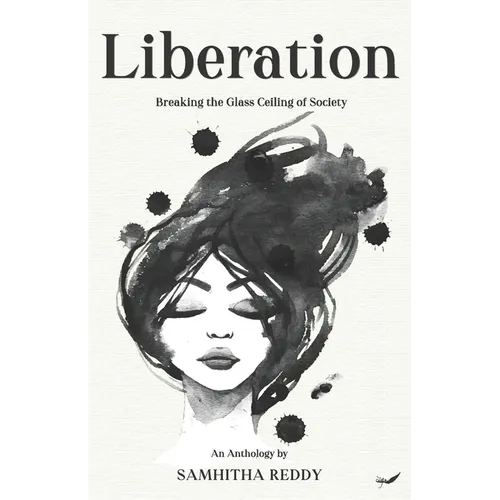 Liberation: Breaking the Glass Ceiling of Society - Paperback