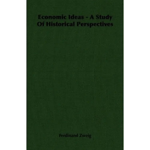 Economic Ideas - A Study Of Historical Perspectives - Paperback